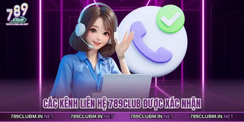 cac-kenh-lien-he-789club-duoc-xac-nhan