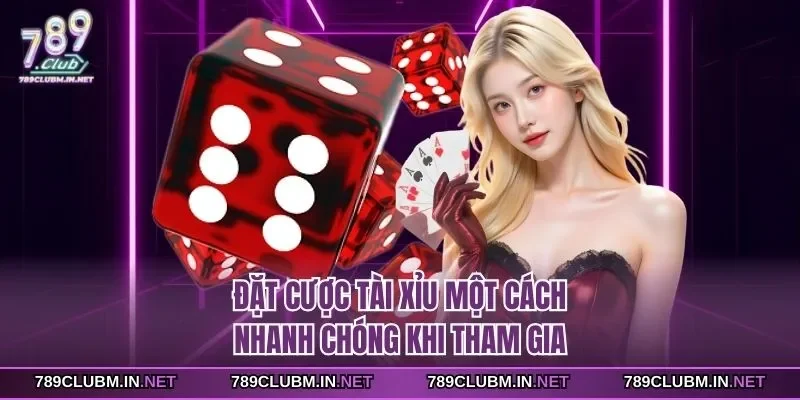 dat-cuoc-tai-xiu-mot-cach-nhanh-chong-khi-tham-gia
