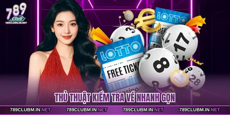 thu-thuat-kiem-tra-ve-nhanh-gon